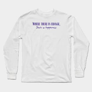 Happiness Long Sleeve T-Shirt